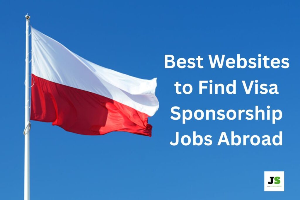 Best Websites to Find Visa Sponsorship Jobs Abroadd