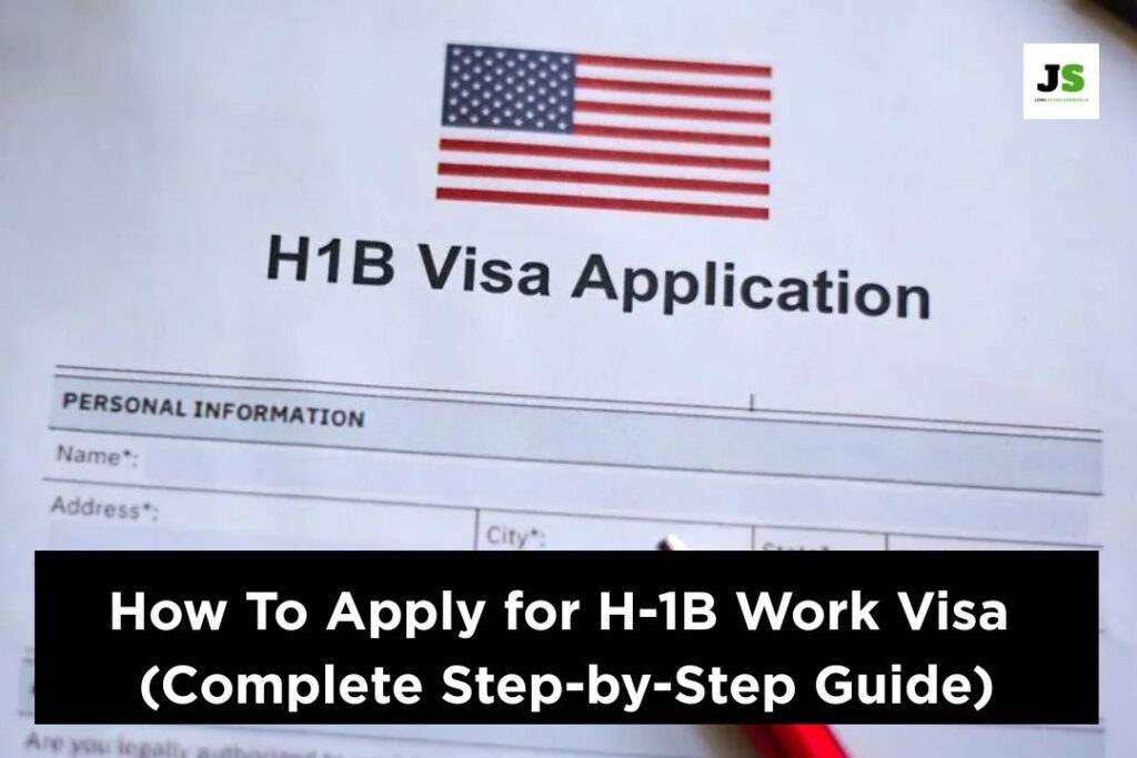 How To Apply for H-1B Work Visa